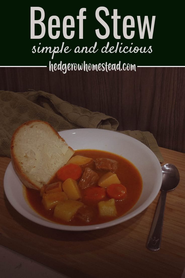 Simple and Delicious Beef Stew Recipe - Hedgerow Homestead